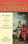 The Hero and the Goddess by Jean Houston