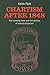 Chartism After 1848: The Working Class and the Politics of Radical Education (1) (Chartist Studies series)