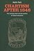 Chartism After 1848: The Working Class and the Politics of Radical Education (1) (Chartist Studies series)