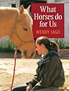 What Horses Do fo...