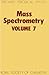 Mass Spectrometry vol 7 by R A W Johnstone