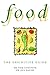 Food: The Definitive Guide