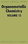 Organometallic Chemistry, Volume 13