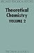 Theoretical Chemistry by Colin Thomson
