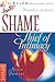 Shame: Thief of Intimacy : ...