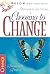 Choosing to Change by Sharon A. Steele