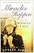 Miracles Happen When Women Pray by Bobbye Byerly Miracles Happen When Women Pray by Bobbye Byerly