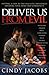 Deliver Us From Evil by Cindy Jacobs