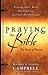 Praying the Bible by Wesley Campbell