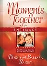 Moments Together for Intimacy: Devotions for Drawing Near to God and One Another