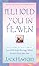 I'll Hold You in Heaven by Jack W. Hayford I'll Hold You in Heaven by Jack W. Hayford