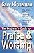 The Beginner's Guide to Praise and Worship