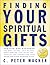 Finding Your Spiritual Gifts Questionnaire