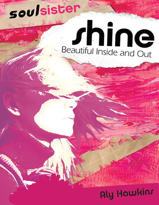 Soulsisters Shine: Beatiful Inside and Out