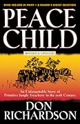 Peace Child: An Unforgettable Story of Primitive Jungle Teaching in the 20th Century 