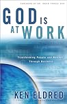 God Is at Work: Transforming People and Nations Through Business