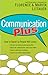 Communication Plus: How to ...