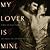 My Lover Is Mine: Words And Images Inspired by the Ancient Love Poetry of Solomon