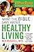 What the Bible Says About Healthy Living by Jordan S. Rubin