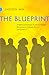 The Blueprint: A Revolution...