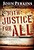 With Justice for All: A Str...