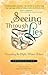 Seeing Through the Lies: Unmasking the Myths Women Believe