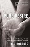 Pure Desire: How ...