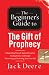 The Beginner's Guide to the Gift of Prophecy