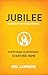Jubilee: A Season of Spiritual Renewal