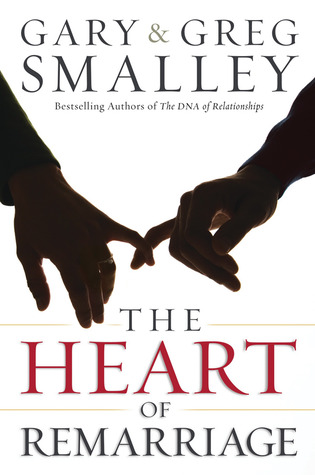 The Heart of Remarriage (Hardcover)