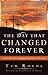 The Day That Changed Forever by Tim Roehl