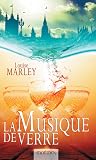 La Musique De Verre