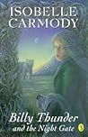 Billy Thunder and the Night Gate by Isobelle Carmody