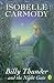 Billy Thunder and the Night Gate by Isobelle Carmody Billy Thunder and the Night Gate by Isobelle Carmody