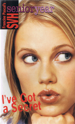 I've Got a Secret (SVH Senior Year, #4)