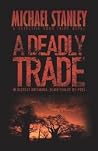 A Deadly Trade