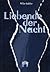 Liebende der Nacht 