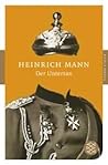 Der Untertan by Heinrich Mann