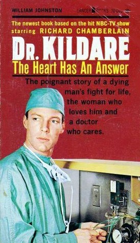 Dr. Kildare: The Heart Has an Answer (Paperback)