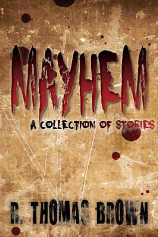 Mayhem: A Collection of Stories