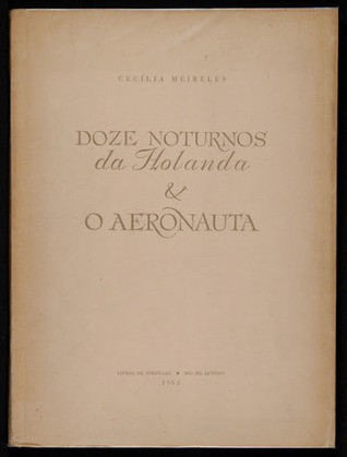 Doze Noturnos da Holanda & O Aeronauta