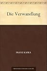 Die Verwandlung by Franz Kafka