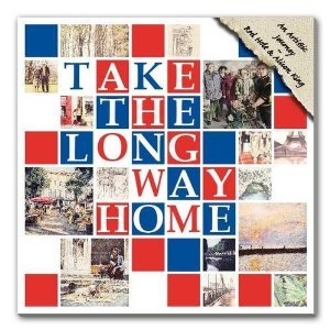 Take The Long Way Home
