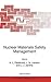 Nuclear Materials Safety Management (NATO Science Partnership Subseries: 1, 20)
