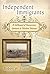Independent Immigrants: A Settlement of Hanoverian Germans in Western Missouri (Volume 1)