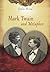 Mark Twain and Metaphor (Mark Twain and His Circle Series)