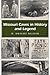 Missouri Caves in History and Legend