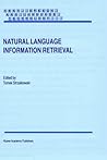 Natural Language Information Retrieval (Text, Speech and Language Technology, 7)