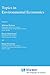 Topics in Environmental Economics (Economy & Environment, 17)