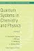 Quantum Systems in Chemistry and Physics: Volume 1: Basic Problems and Model Systems Volume 2: Advanced Problems and Complex Systems Granada, Spain ... in Theoretical Chemistry and Physics, 2/2)